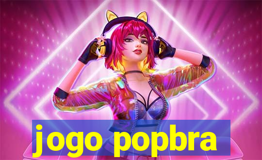 jogo popbra